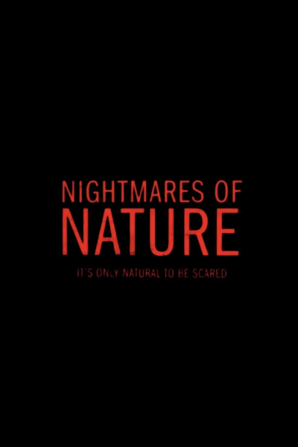 Ác Mộng Của Thiên Nhiên - Nightmares of Nature (2025)