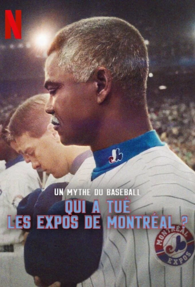 Montreal Expos Cái Kết Của Đội Tuyển Bóng Chày (Qui a tué les Expos de Montréal?) - Who Killed The Montreal Expos? (2025)