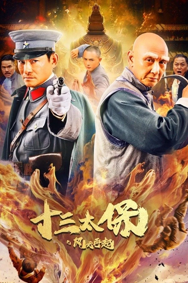 Thập Tam Thái Bảo: Phong Vân Tái Khởi - Thirteen Generals: Wind And The Cloud Rise Again (2024)