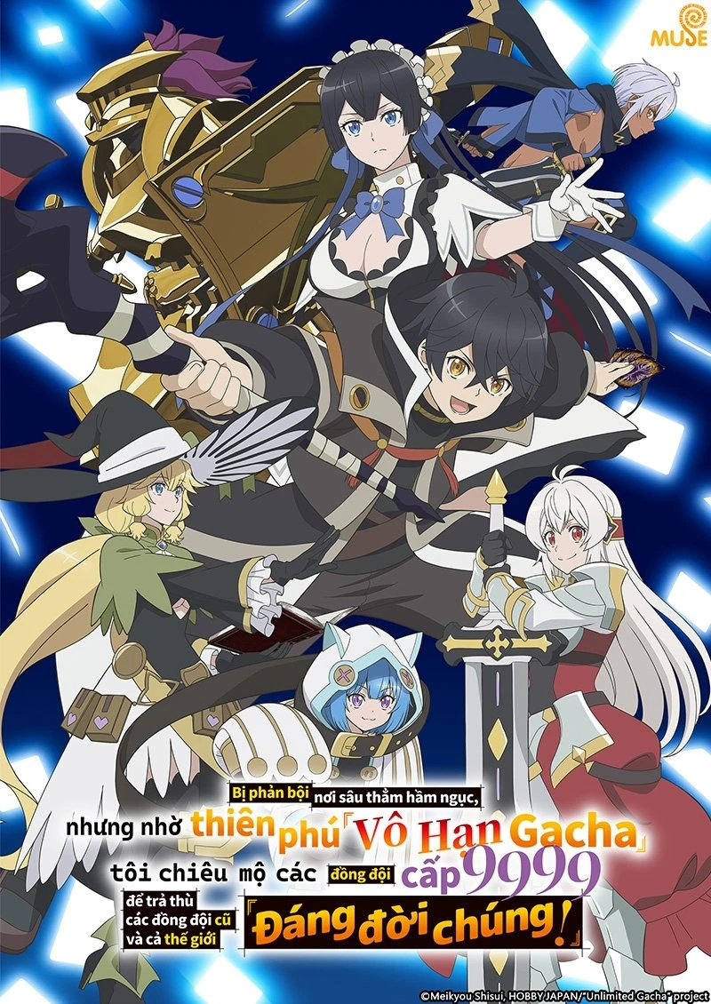 Vô Hạn Gacha - My Gift Lvl 9999 Unlimited Gacha: Backstabbed In A Backwater Dungeon, I'm Out For Revenge! (2025)